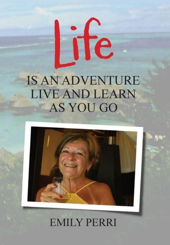 Life Is an Adventure