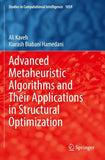 Advanced Metaheuristic Algorithms and Their Applications in Structural Optimization