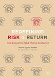 Redefining Risk & Return