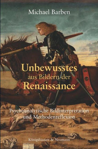 Unbewusstes aus Bildern der Renaissance