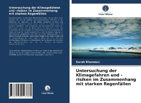 Untersuchung der Klimagefahren und -risiken im Zusammenhang mit starken Regenfällen