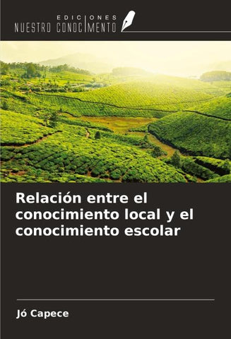Relación entre el conocimiento local y el conocimiento escolar