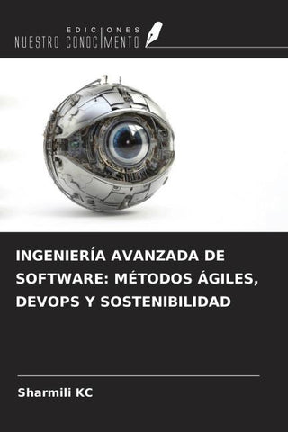 INGENIERÍA AVANZADA DE SOFTWARE: MÉTODOS ÁGILES, DEVOPS Y SOSTENIBILIDAD
