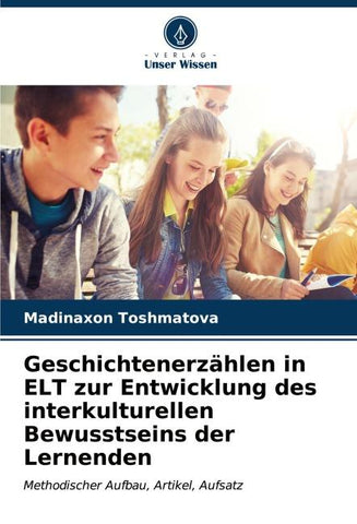 Geschichtenerzählen in ELT zur Entwicklung des interkulturellen Bewusstseins der Lernenden