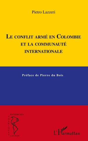 Le conflit armé en Colombie et la communauté internationale