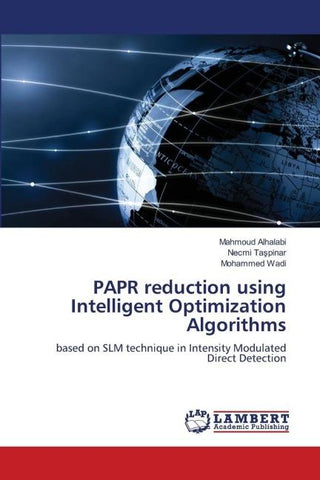 PAPR reduction using Intelligent Optimization Algorithms