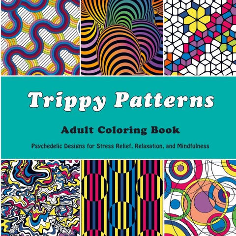 Trippy Patterns Adult Coloring Book