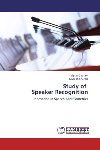 Study of Speaker Recognition