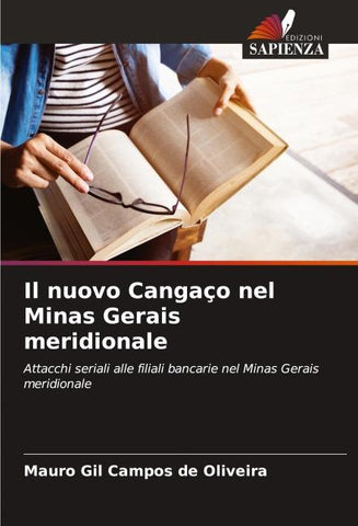Il nuovo Cangaço nel Minas Gerais meridionale