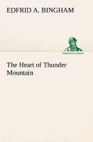 The Heart of Thunder Mountain
