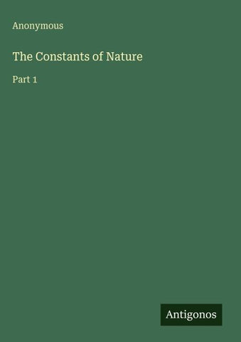 The Constants of Nature