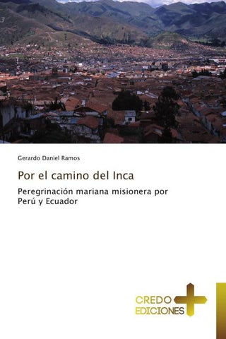 Por el camino del Inca