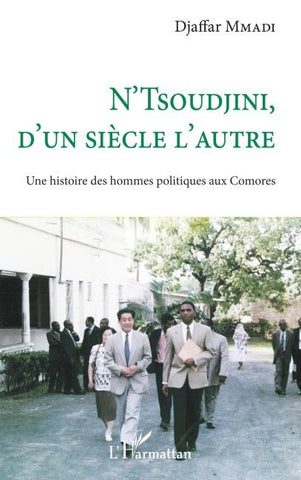N'Tsoudjini, d'un siècle l'autre