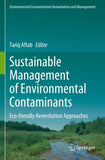 Sustainable Management of Environmental Contaminants