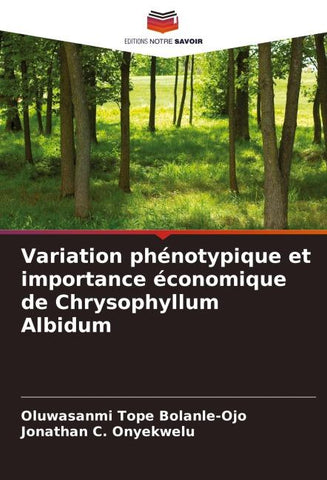 Variation phénotypique et importance économique de Chrysophyllum Albidum