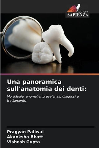 Una panoramica sull'anatomia dei denti: