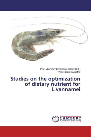 Studies on the optimization of dietary nutrient for L.vannamei