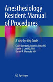 Anesthesiology Resident Manual of Procedures