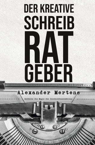 Der kreative Schreibratgeber