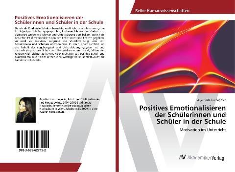 Positives Emotionalisieren der Schülerinnen und Schüler in der Schule