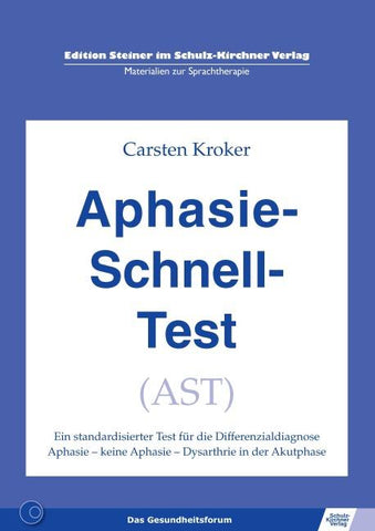 Aphasie Schnell Test (AST)