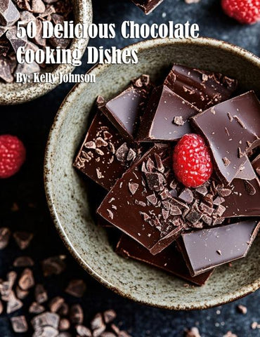 50 Delicious Chocolate Cooking Dishes