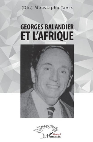 Georges Balandier et l'Afrique