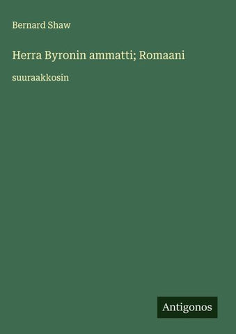 Herra Byronin ammatti; Romaani