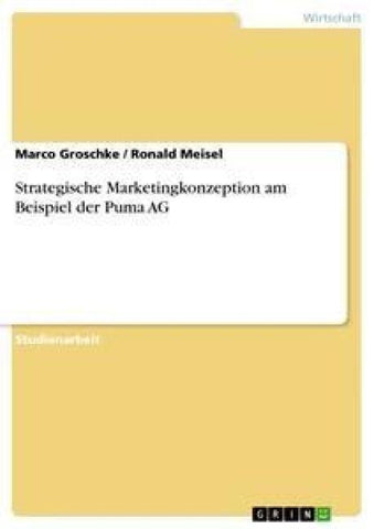 Strategische Marketingkonzeption am Beispiel der Puma AG