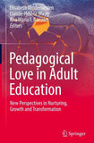 Pedagogical Love in Adult Education