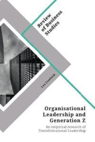 Organisational Leadership and Generation Z