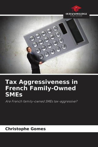 Tax Aggressiveness in French Family-Owned SMEs