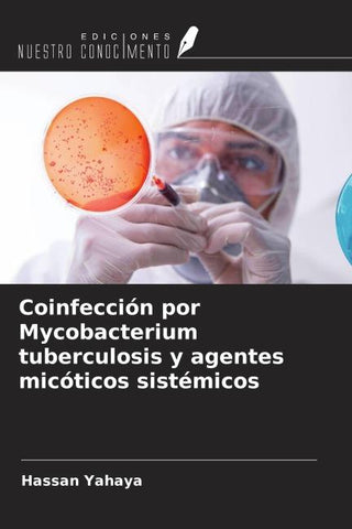 Coinfección por Mycobacterium tuberculosis y agentes micóticos sistémicos