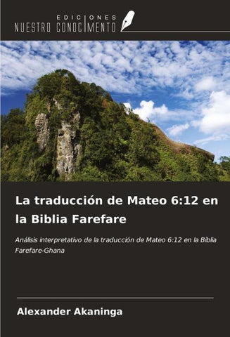 La traducción de Mateo 6:12 en la Biblia Farefare