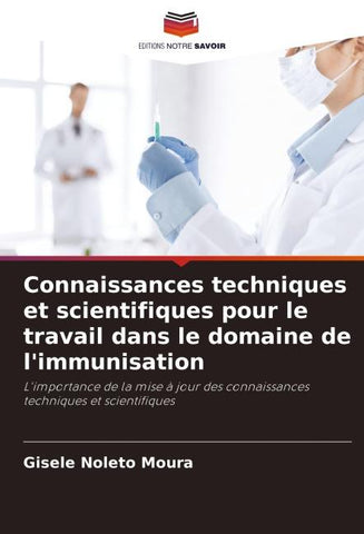 Connaissances techniques et scientifiques pour le travail dans le domaine de l'immunisation