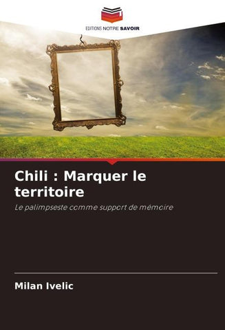 Chili : Marquer le territoire