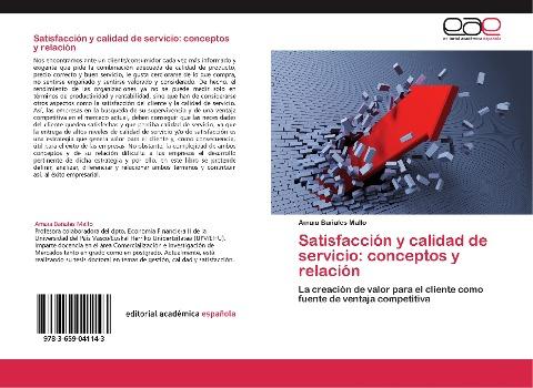 Satisfacción y calidad de servicio: conceptos y relación