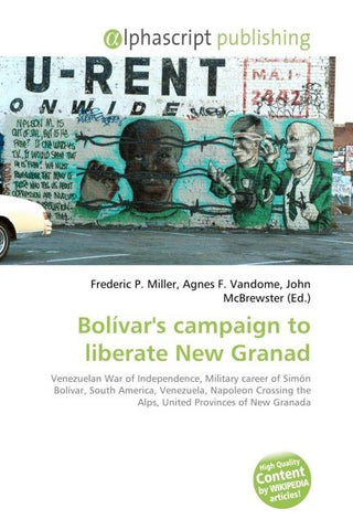 Bolívar's campaign to liberate New Granad