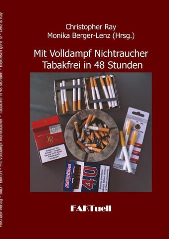 Mit Volldampf Nichtraucher * Tabakfrei in 48 Stunden