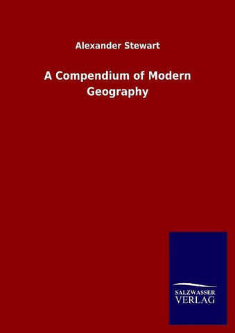 A Compendium of Modern Geography