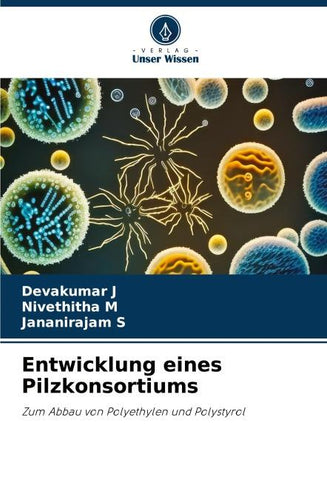Entwicklung eines Pilzkonsortiums