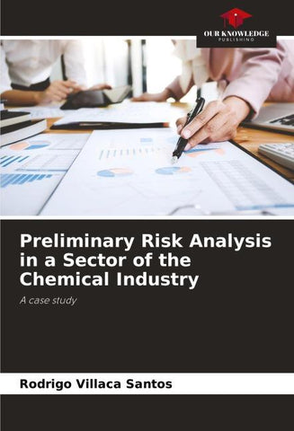 Preliminary Risk Analysis in a Sector of the Chemical Industry