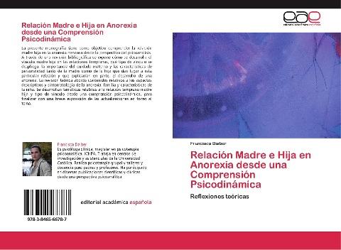 Relación Madre e Hija en Anorexia desde una Comprensión Psicodinámica