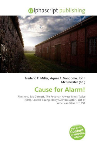 Cause for Alarm!