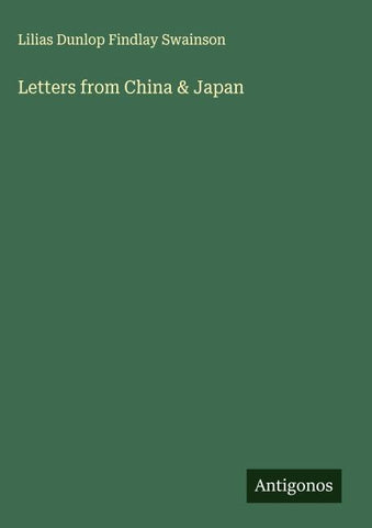Letters from China & Japan