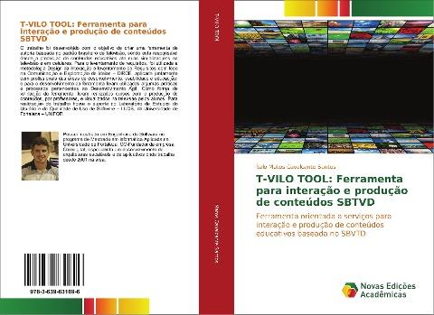 T-VILO TOOL: Ferramenta para interação e produção de conteúdos SBTVD