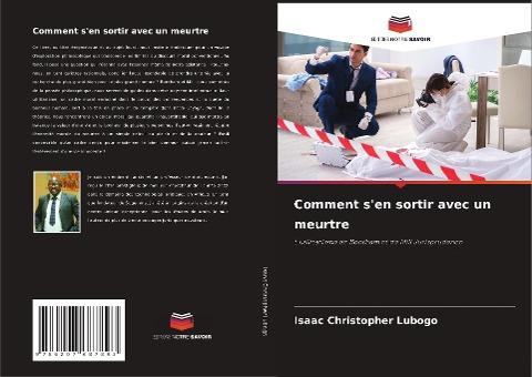 Comment s'en sortir avec un meurtre