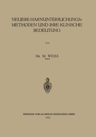 Neuere Harnuntersuchungsmethoden und ihre klinische Bedeutung