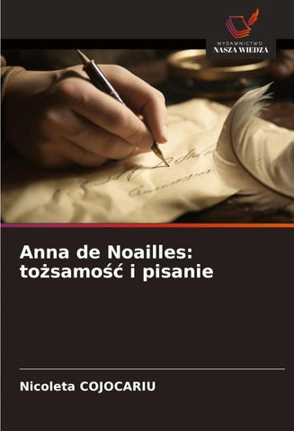 Anna de Noailles: to¿samo¿¿ i pisanie