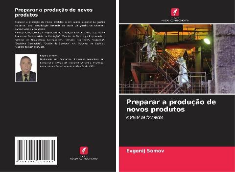 Preparar a produção de novos produtos